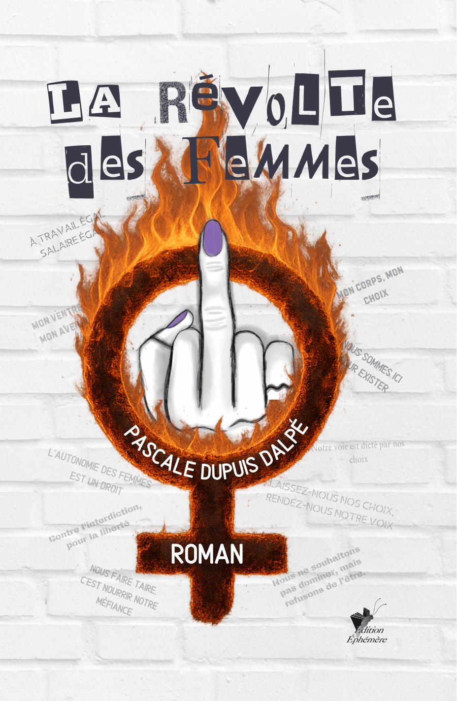 Couverture du roman La Révolte des Femmes de Pascale Dupuis Dalpé